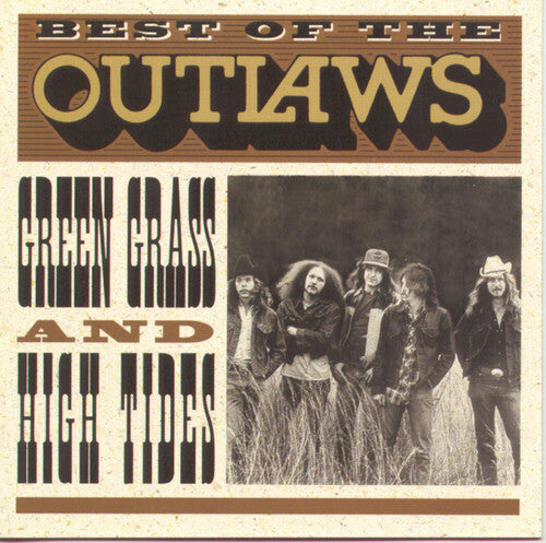 Best of the Outlaws: Green Grass and High Tides by Outlaws (CD, 1996)