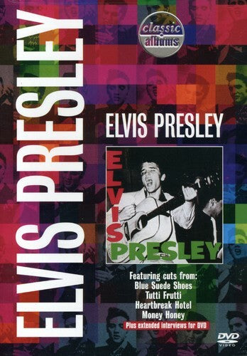 Classic Albums-Elvis Presley: Elvis Presley (DVD, 2002)
