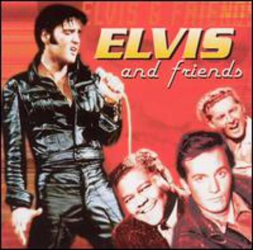 ELVIS PRESLEY    ELVIS AND FRIENDS     CD